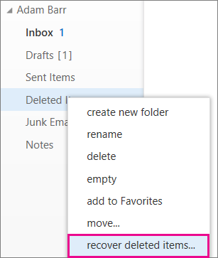 Right-click on the Deleted Items folder and then choose Recover deleted items.